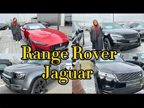 K Vlog Almanyada Range Rover Jaguar G Ncel Fiyatlar Youtube