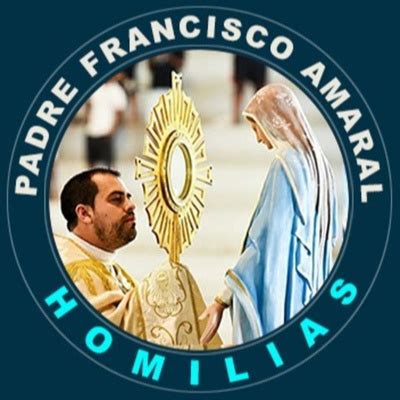 Padre Francisco Amaral A Podcast On Spotify For Podcasters