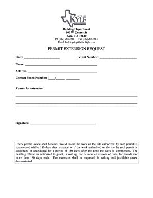 Fillable Online PERMIT EXTENSION REQUEST City Of Kyle Fax Email Print