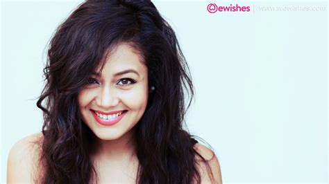 Happy Birthday Wishes Neha Kakkar, Quotes, Wiki, Biography, Height ...