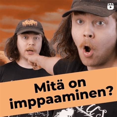 Mitä on imppaaminen Buenotalk