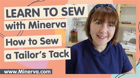 Learn To Sew How To Sew A Tailors Tack Youtube