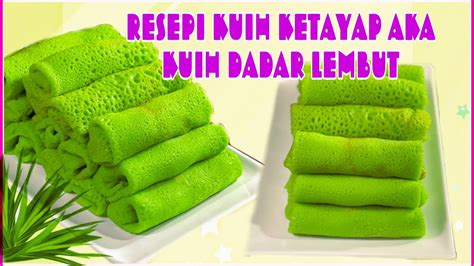 Resepi Kuih Ketayap Aka Kuih Dadar Lembut Youtube