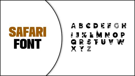 Safari Font Adventure: Explore Unique Typography