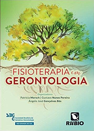 Fisioterapia Em Gerontologia Di Livros Editora E Livraria