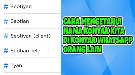 Cara Mengetahui Nama Kontak Kita Pasangan Di Kontak Whatsapp Orang