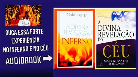 A Divina Revelação do Inferno E A Divina Revelação do Céu COMPLETO