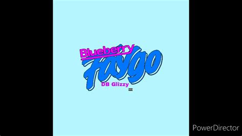 Db Glizzy Blueberry Faygo “remix” “reuploaded” Youtube