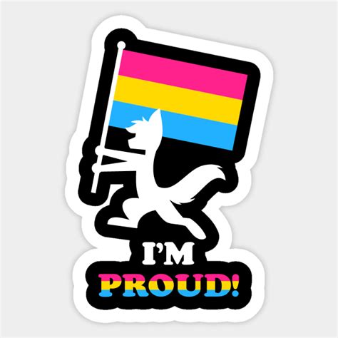 Im Proud Furry Pansexual Flag Pride Sticker Teepublic