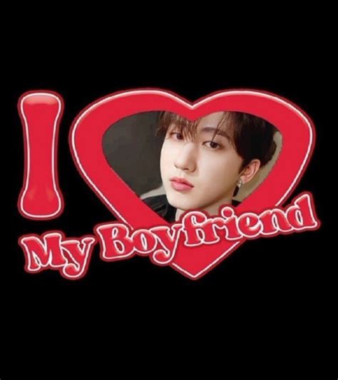 Changbin My Only Love Love You My Girlfriends Boyfriend Nasty