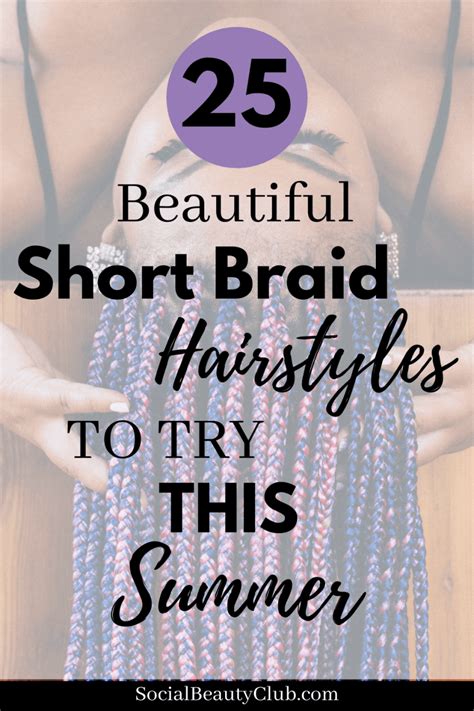 25 Beautiful Short Braid Hairstyles To Try This Summer Artofit