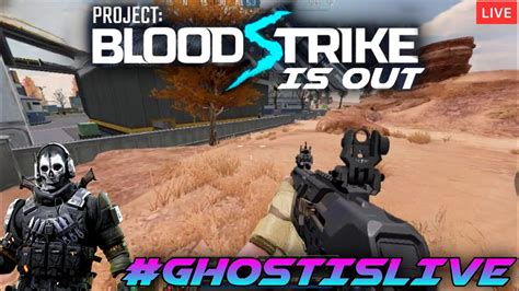 PROJECT BLOODSTRIKE LIVE PROJECT BLOODSTRIKE EARLY ACCESS GAMEPLAY