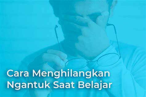 Cara Menghilangkan Ngantuk Saat Belajar Bimbingan Belajar Genesis