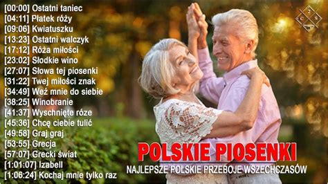 Polskie Piosenki Stare Piosenki Dla Latk W Najlepsza