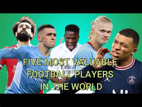 Five Most Valuable Football Players In The World Youtube