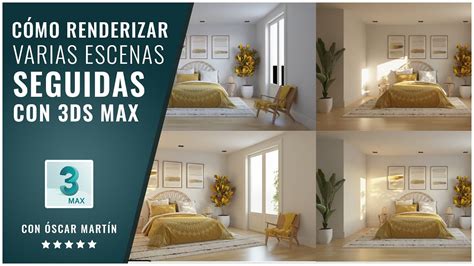 Cómo Renderizar Varias Escenas Seguidas Con 3ds Max Youtube