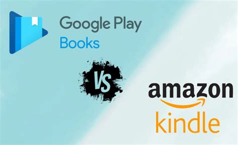 E-Book Platforms Face-Off: Google Play Books Vs Amazon Kindle - Good E ...