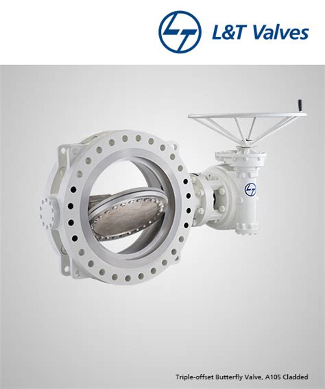 Triple Offset Butterfly Valves Products Landt Valves