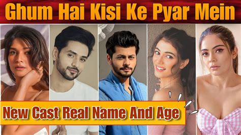 Ghum Hai Kisi Ke Pyaar Mein Serial New Cast Real Name And Age Ishaan