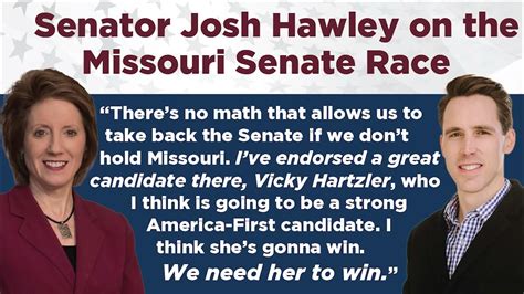 Icymi What Josh Hawley Said About Vicky Hartzler And The Missouri U S