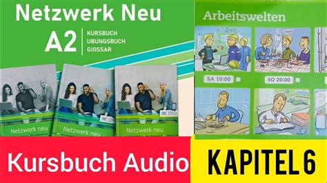 Netzwerk Neu Kursbuch A Audio Kapitel Arbeitswelten