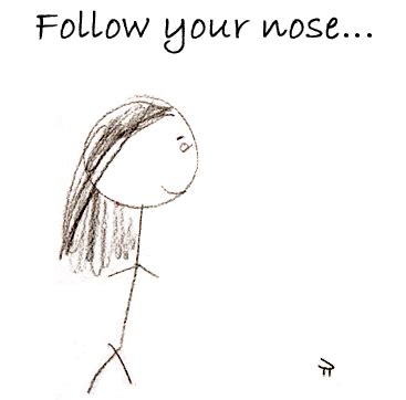 Follow Your Nose