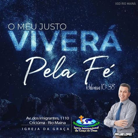 Pr Luiz Lopez O Justo viverá da fé na Bíblia