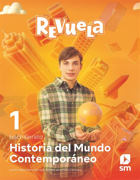 Historia Del Mundo Contemporáneo 1ºbach Revuela 9788411202169 Joy