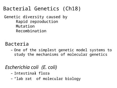 PPT Bacterial Genetics Ch18 Bacteria One Of The Simplest Genetic