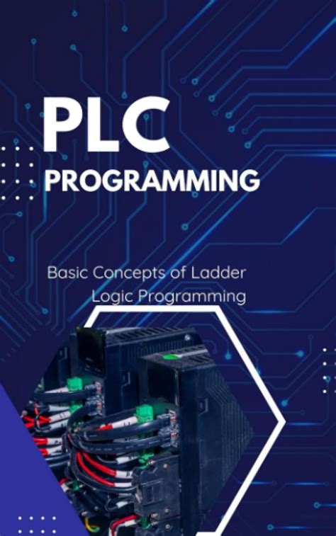 Plc Programming Basic Concepts Of Ladder Logic Programming Lagat Mr