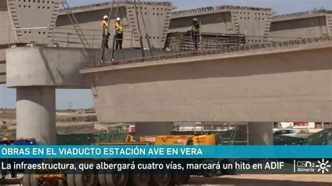 Las Obras Para La Llegada Del Tren De Alta Velocidad A Almer A Marchan