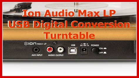 Ion Audio Max LP USB Digital Conversion Turntable Product Overview