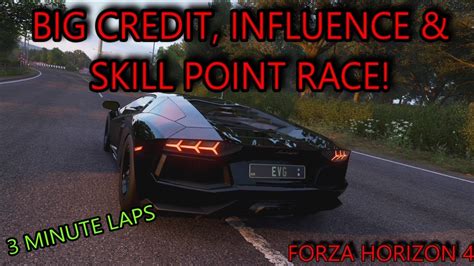 Forza Horizon 4 BIG CREDIT INFLUENCE RACE Tons Of Skill Points