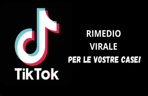 Rimedio Virale TikTok Per Risolvere Ogni Tipo Di Problema Casalingo