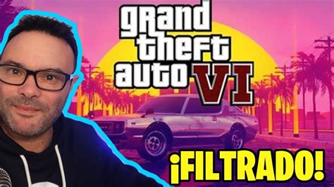 GTA 6 FILTRADO GRAND THEFT AUTO 6 OPINION ES MARKETING YouTube