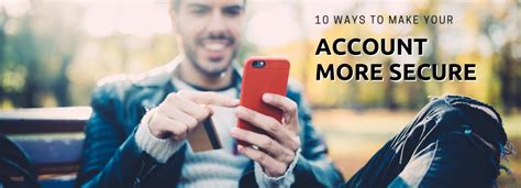 10 Ways to Make Your Account More Secure