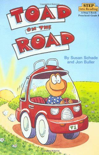 Toad On The Road By Susan Schade Jon Buller