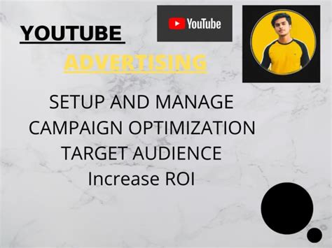 Setup And Manage Your Youtube Advertising Campaigns By Hasnain Ahmad