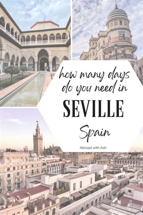 How Many Days In Seville Spain Do You Really Need Abroad With Ash