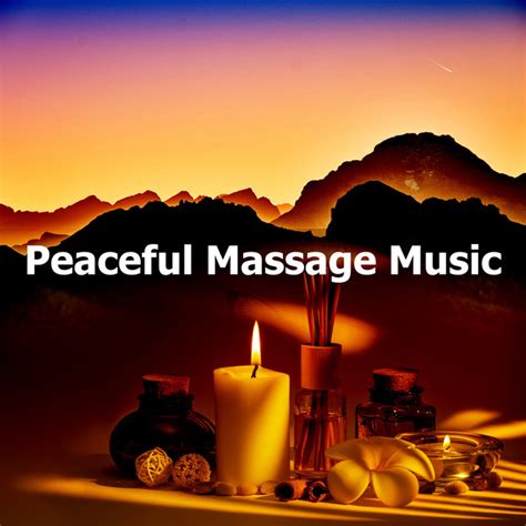 Peaceful Massage Music Album By Massage Tribe Spotify