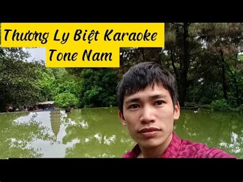 Karaoke Thương Ly Biệt Tone Nam Lời Việt Thiên Hùng yêu nhau làm chi để