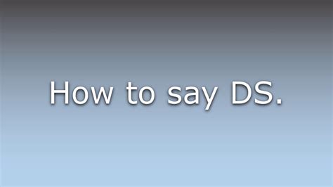 What Does Ds Mean Youtube