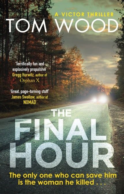 The Final Hour By Tom Wood Hachette Uk