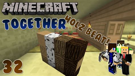 Fetter Holz Beat Flo s Märchenstunde Minecraft Together 32