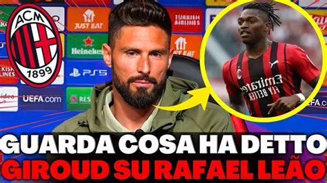 🚨 Urgente Tutti Sono Stati Sorpresi Con Giroud Dopo Quel Notiziario