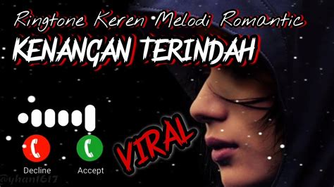 Nada Dering Keren KENANGAN TERINDAHRingtone Romantis Melodi WhatsApp