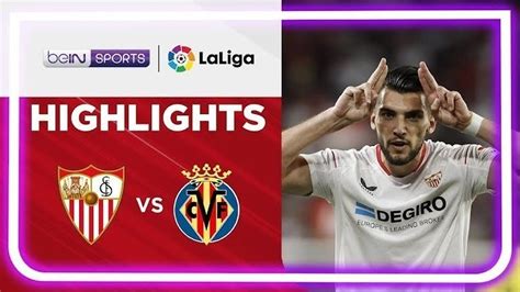 Match Highlights Sevilla Vs Villarreal LaLiga Santander 2022 2023