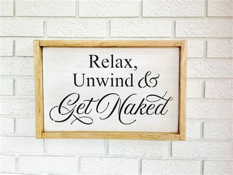 Relax Unwind Get Naked Framed Wood Sign Funny Wood Sign Etsy