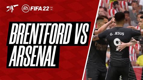 Brentford Vs Arsenal Premier League 2223 Gooner Lokal Virtual 🎮