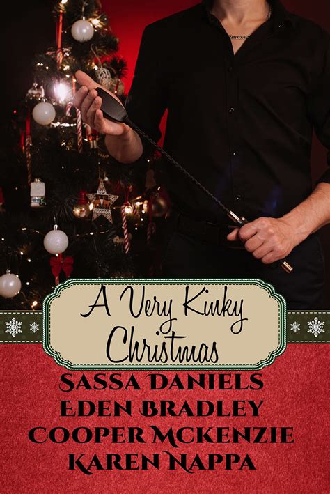 A Very Kinky Christmas A Bdsm Christmas Anthology By Eden Bradley Goodreads